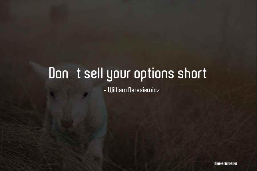Desfrute Quotes By William Deresiewicz Desfrute Quotes By William Deresiewicz