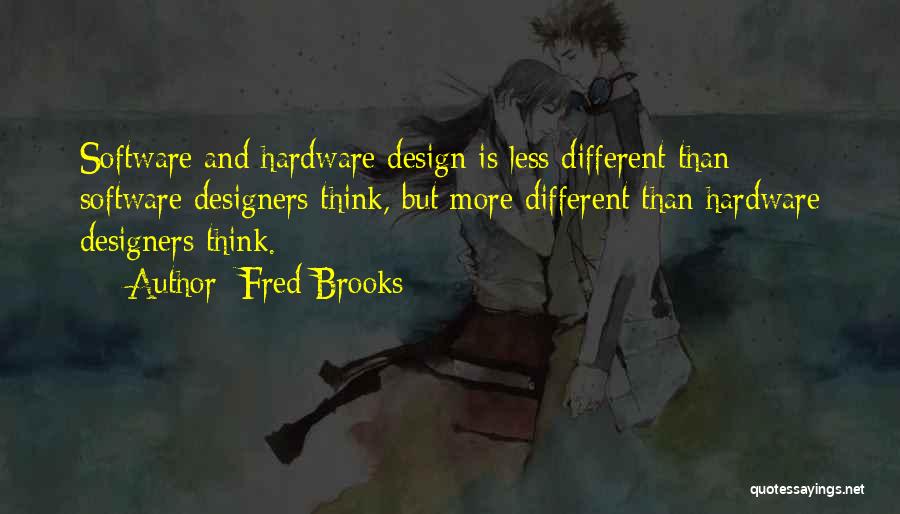 Desgastado En Quotes By Fred Brooks