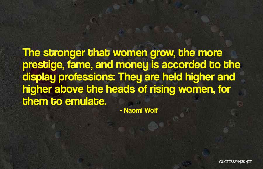Desgraciado Definicion Quotes By Naomi Wolf Desgraciado Definicion Quotes By Naomi Wolf