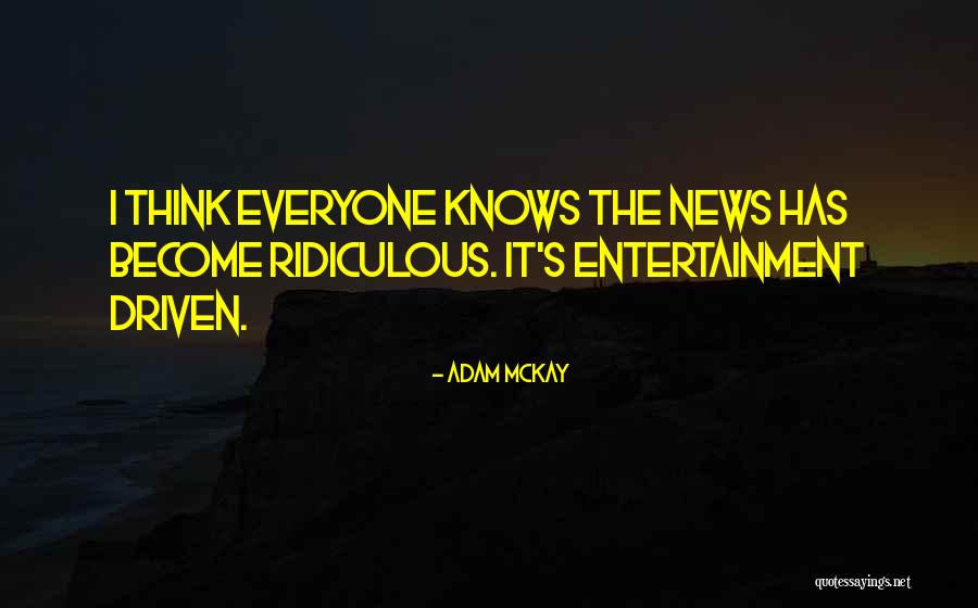 Deshabille Rouge Quotes By Adam McKay Deshabille Rouge Quotes By Adam McKay