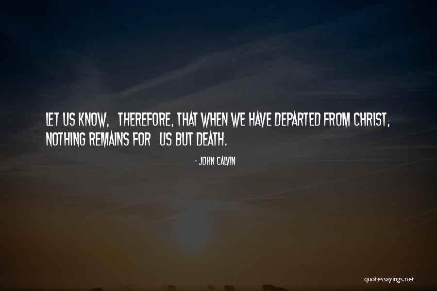 Deshano Quotes By John Calvin Deshano Quotes By John Calvin