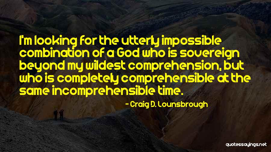 Deshaude Jones Quotes By Craig D. Lounsbrough Deshaude Jones Quotes By Craig D. Lounsbrough