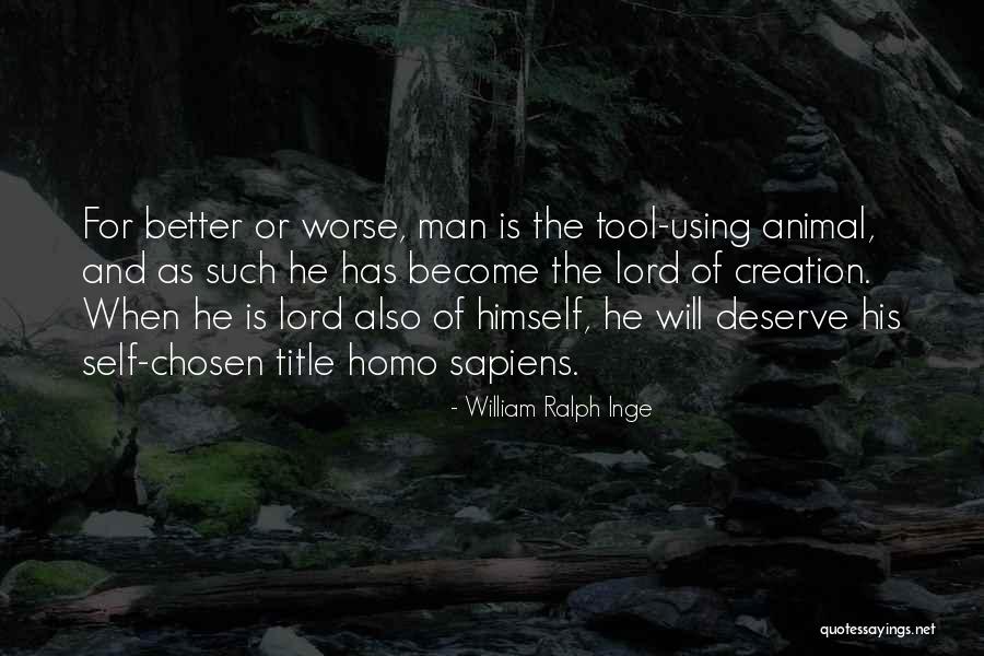 Deshea Exclusive Quotes By William Ralph Inge Deshea Exclusive Quotes By William Ralph Inge
