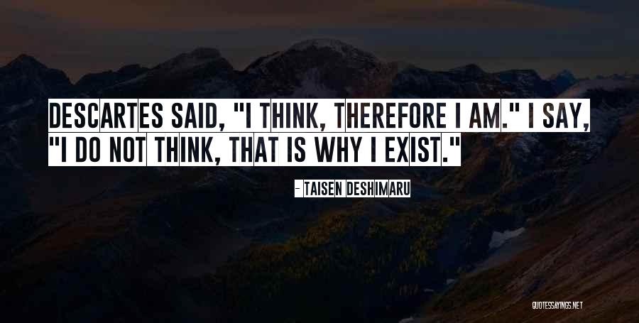 Deshimaru Taisen Quotes By Taisen Deshimaru Deshimaru Taisen Quotes By Taisen Deshimaru