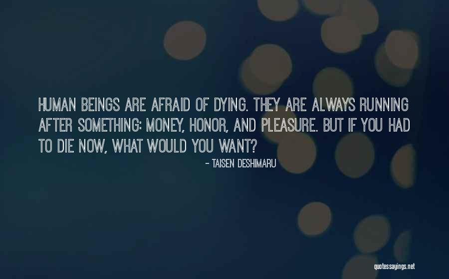 Deshimaru Taisen Quotes By Taisen Deshimaru Deshimaru Taisen Quotes By Taisen Deshimaru