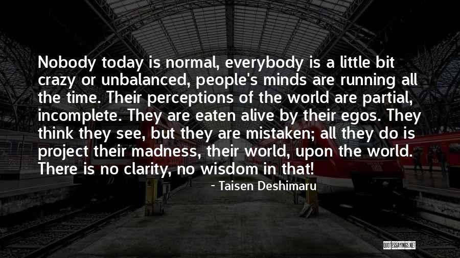 Deshimaru Taisen Quotes By Taisen Deshimaru Deshimaru Taisen Quotes By Taisen Deshimaru