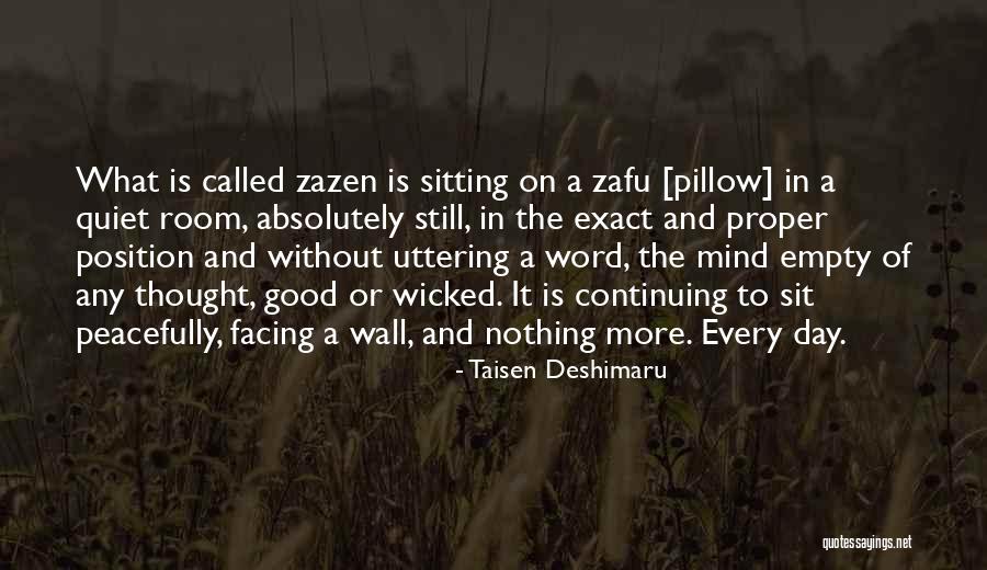 Deshimaru Taisen Quotes By Taisen Deshimaru Deshimaru Taisen Quotes By Taisen Deshimaru