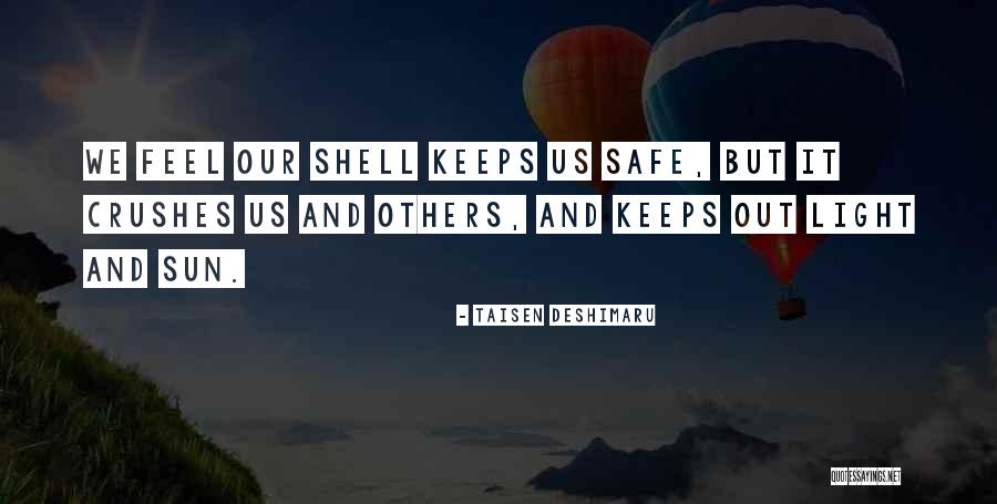 Deshimaru Taisen Quotes By Taisen Deshimaru Deshimaru Taisen Quotes By Taisen Deshimaru