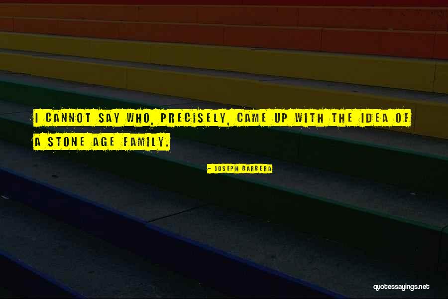 Deshmukh Family Quotes By Joseph Barbera Deshmukh Family Quotes By Joseph Barbera