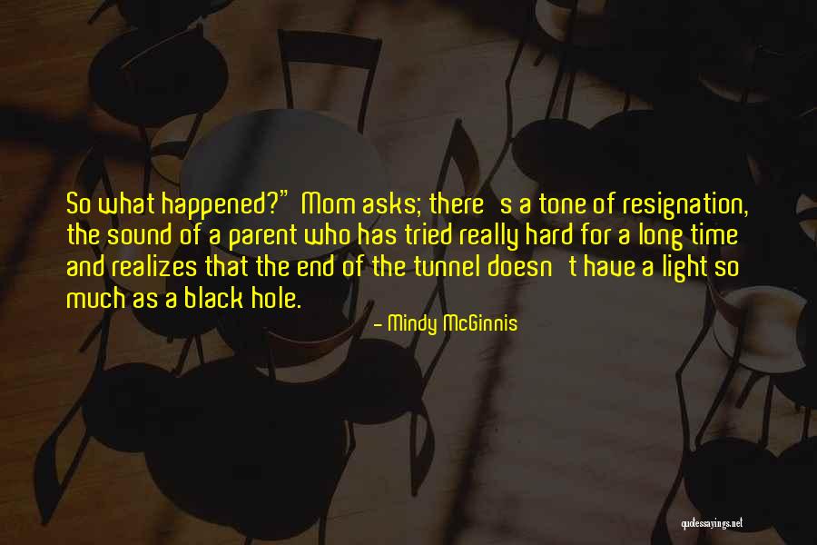 Deshon Quotes By Mindy McGinnis Deshon Quotes By Mindy McGinnis