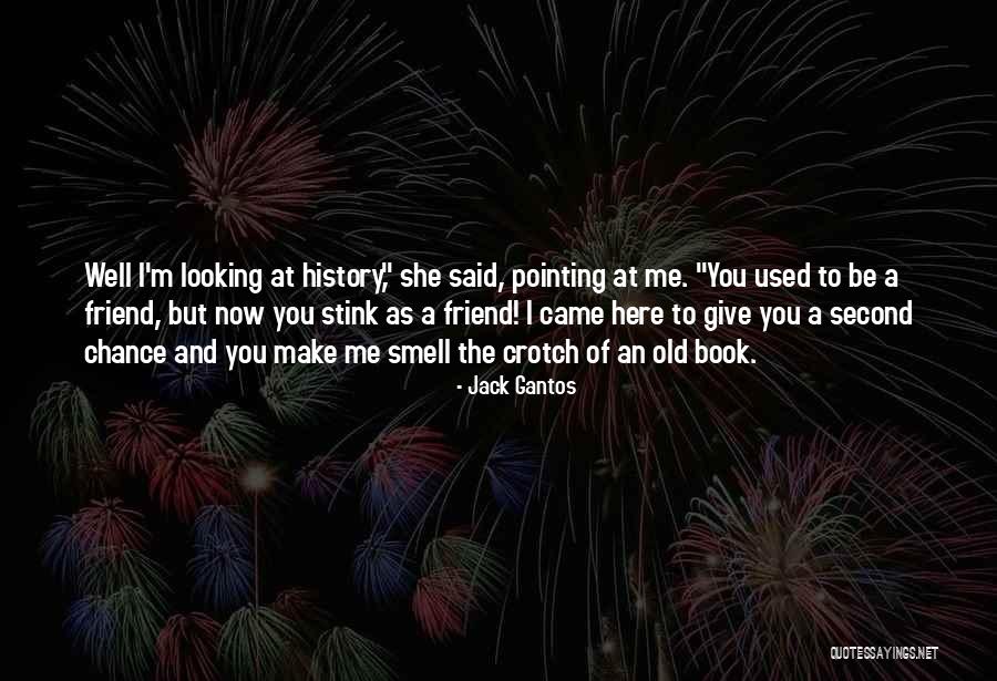 Deshonestidad Animada Quotes By Jack Gantos Deshonestidad Animada Quotes By Jack Gantos