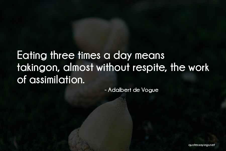 Deshow Quotes By Adalbert De Vogue Deshow Quotes By Adalbert De Vogue