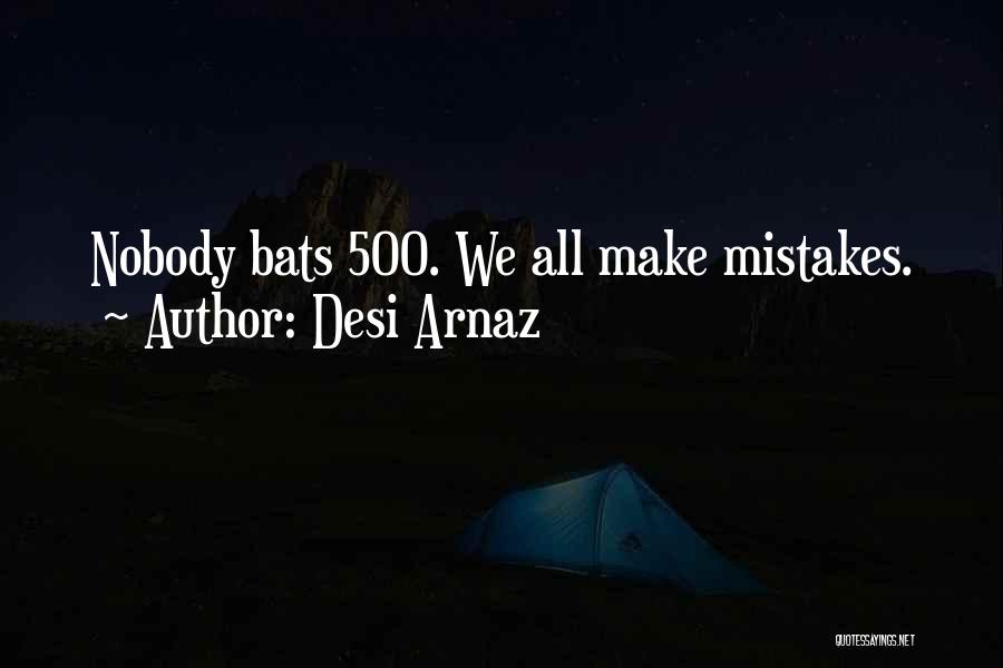 Desi Arnaz Quotes 1137415