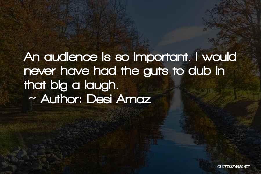 Desi Arnaz Quotes 2200077