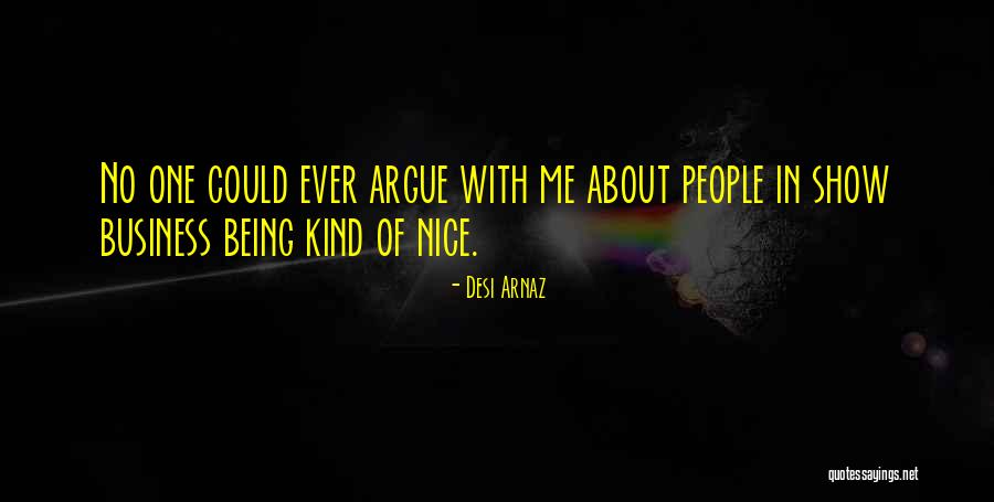 Desi Quotes By Desi Arnaz Desi Quotes By Desi Arnaz