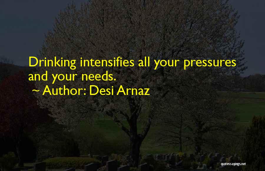 Desi Quotes By Desi Arnaz