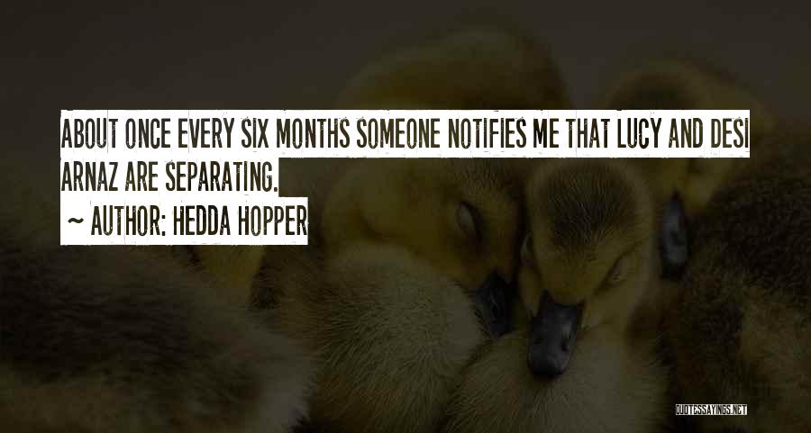 Desi Quotes By Hedda Hopper