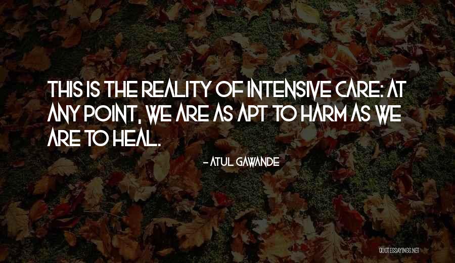 Desiccating Environment Quotes By Atul Gawande Desiccating Environment Quotes By Atul Gawande