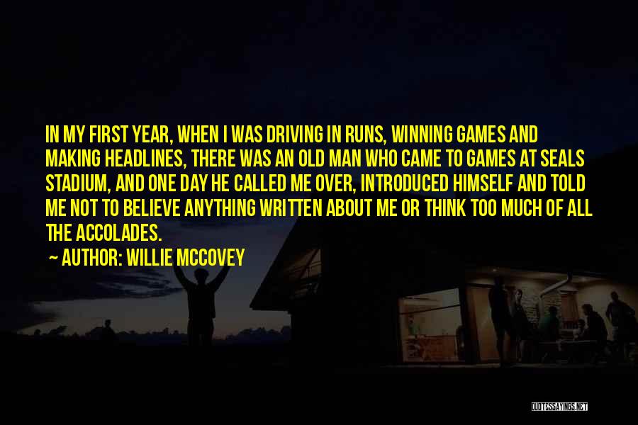 Desiccating Environment Quotes By Willie McCovey