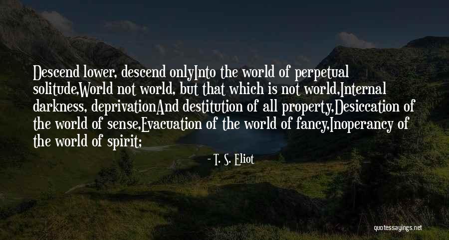 Desiccation Quotes By T. S. Eliot Desiccation Quotes By T. S. Eliot