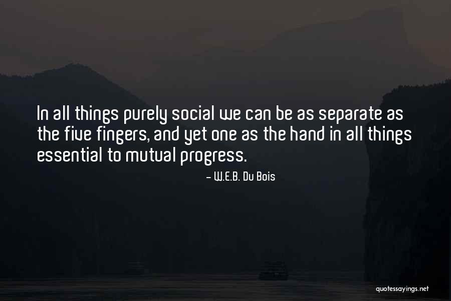 Desideratus Quotes By W.E.B. Du Bois Desideratus Quotes By W.E.B. Du Bois