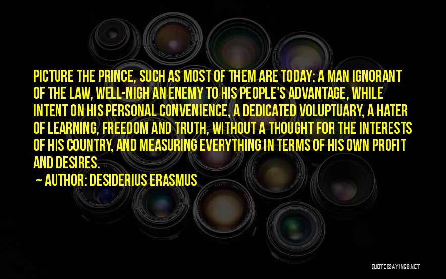 Desiderius Erasmus Quotes 1256665