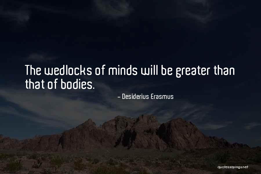 Desiderius Erasmus Quotes 1665712