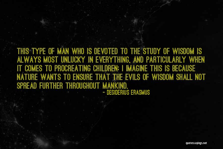 Desiderius Erasmus Quotes 2179695 Desiderius Erasmus Quotes 2179695