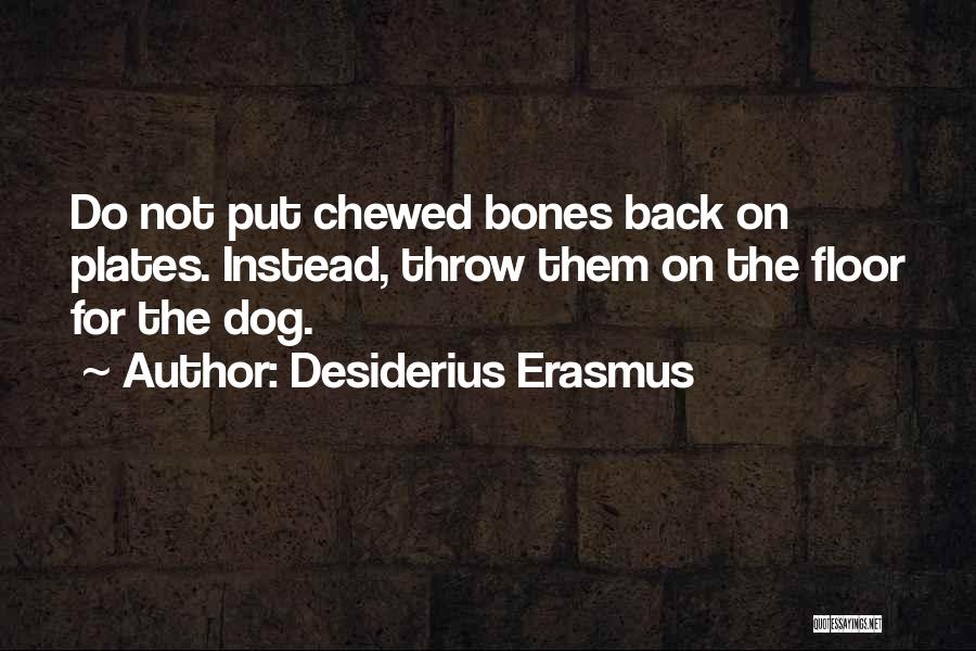 Desiderius Erasmus Quotes 826536