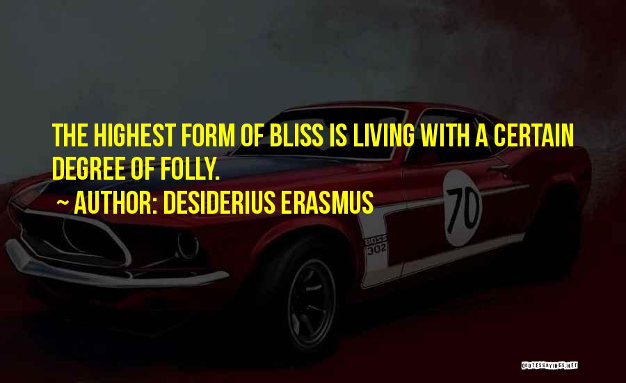 Desiderius Erasmus Quotes 830529