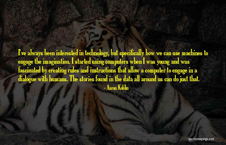 Desidero Te Quotes By Aaron Koblin Desidero Te Quotes By Aaron Koblin