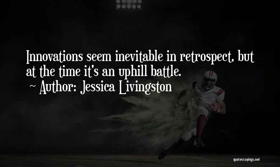 Desidia Antonimo Quotes By Jessica Livingston