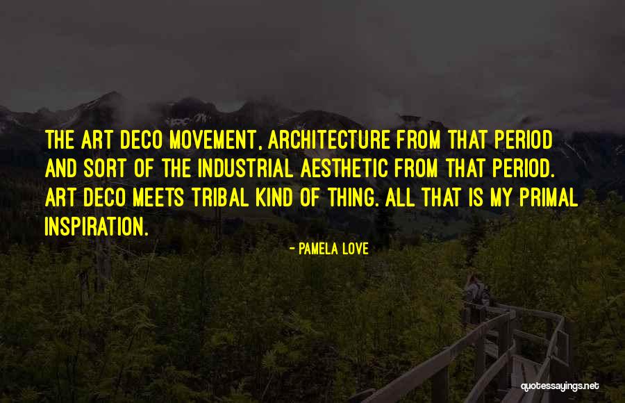 Desidia O Quotes By Pamela Love Desidia O Quotes By Pamela Love