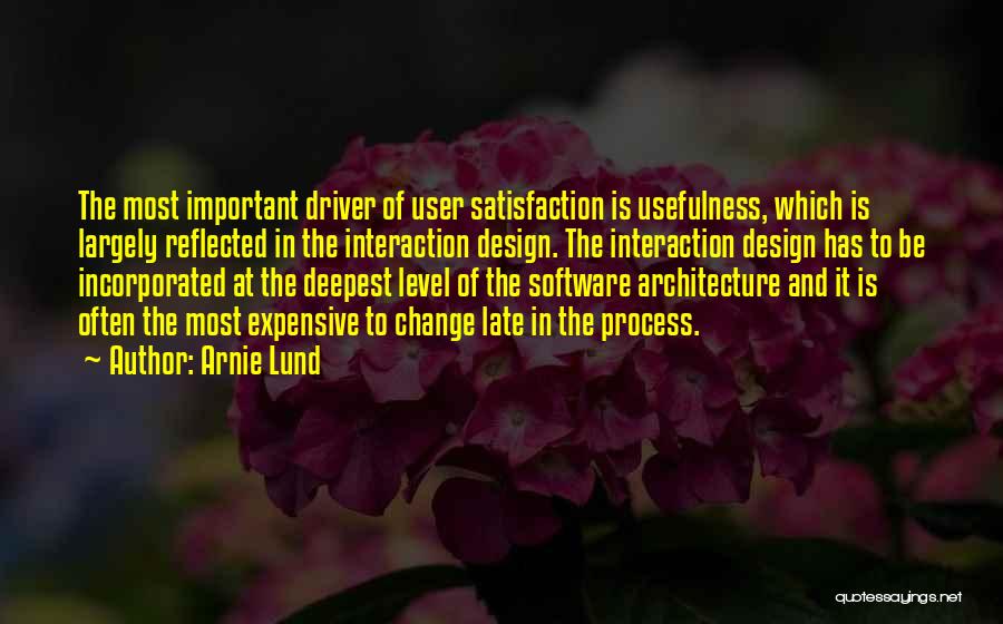 Design And Architecture Quotes By Arnie Lund
