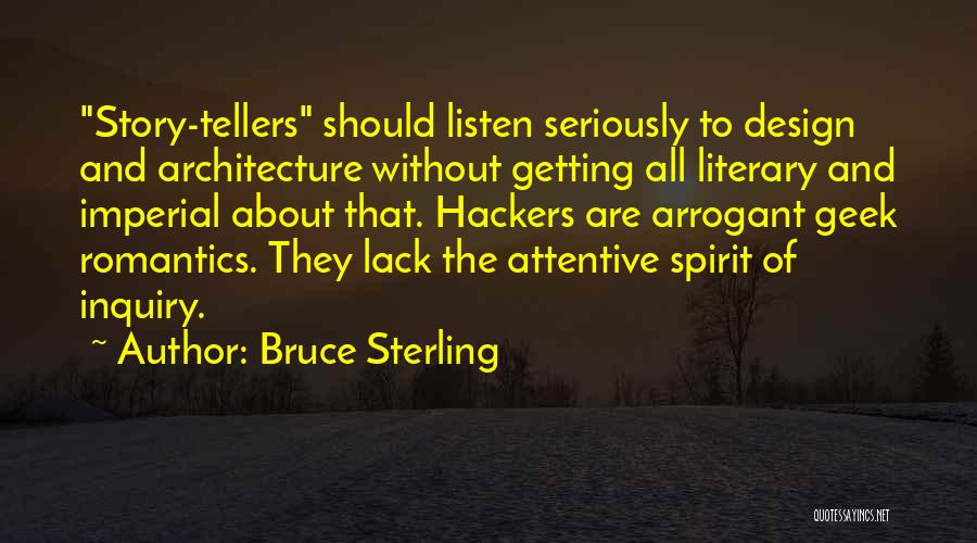 Design And Architecture Quotes By Bruce Sterling