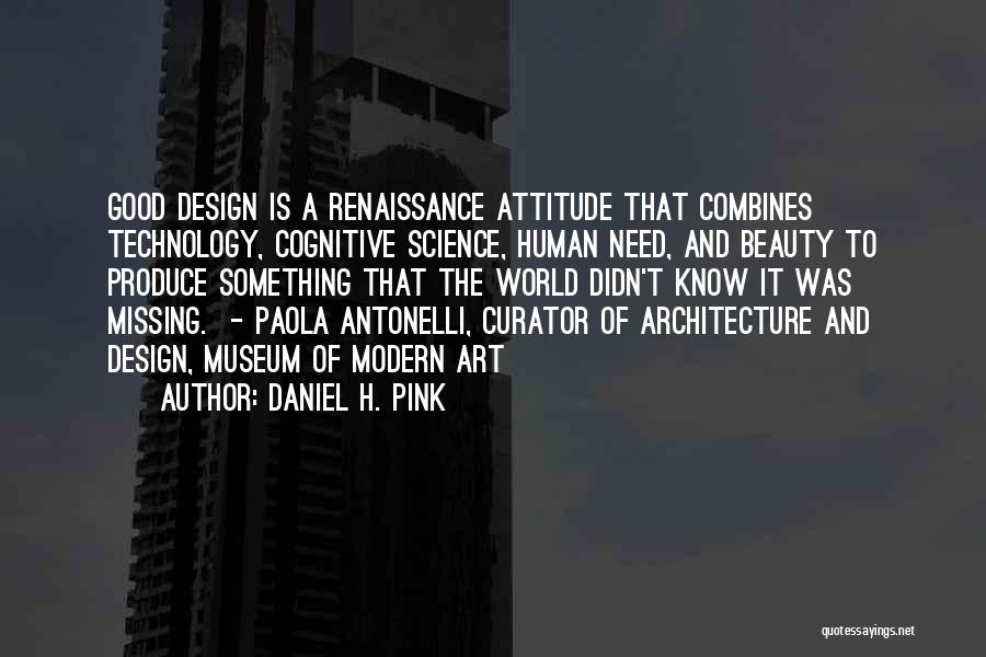 Design And Architecture Quotes By Daniel H. Pink