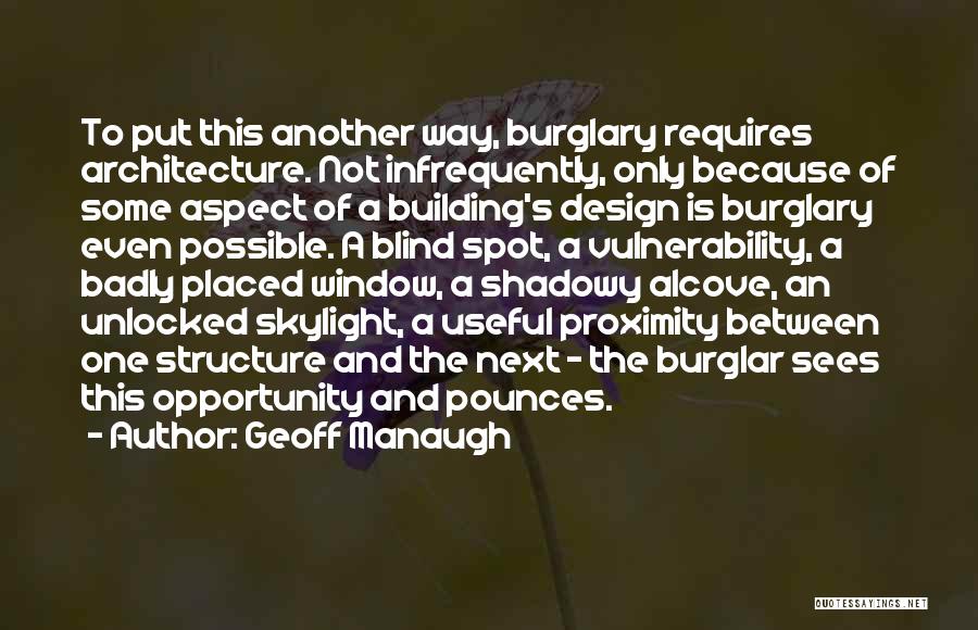 Design And Architecture Quotes By Geoff Manaugh