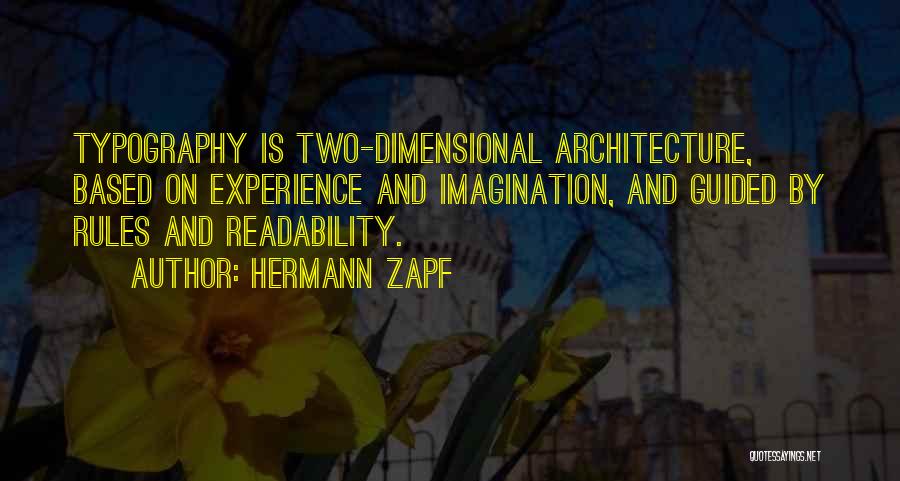 Design And Architecture Quotes By Hermann Zapf