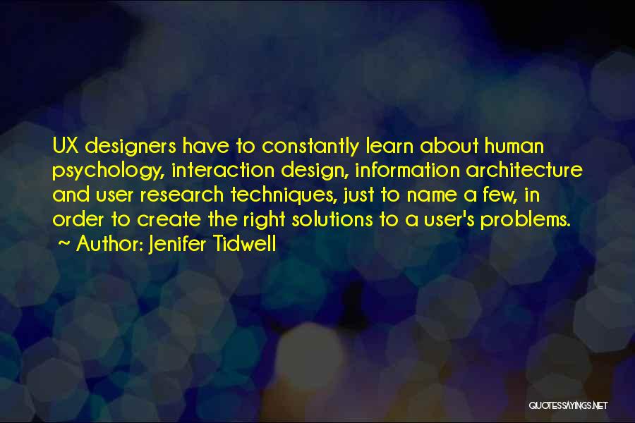 Design And Architecture Quotes By Jenifer Tidwell