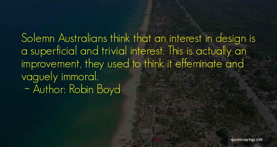 Design And Architecture Quotes By Robin Boyd