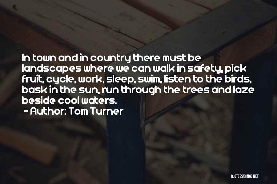 Design And Architecture Quotes By Tom Turner