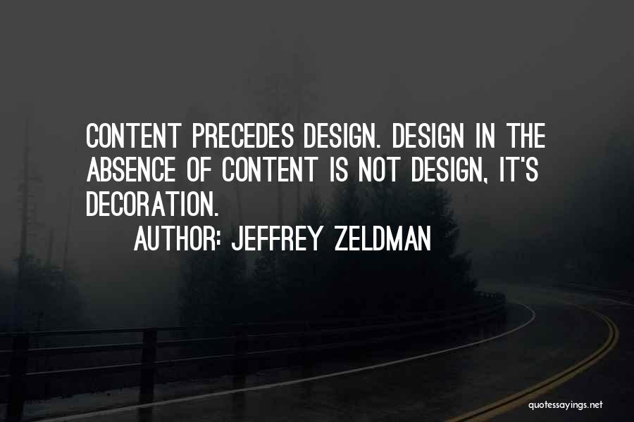 Design And Content Quotes By Jeffrey Zeldman