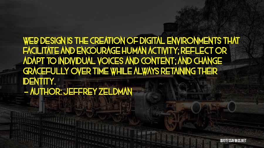 Design And Content Quotes By Jeffrey Zeldman