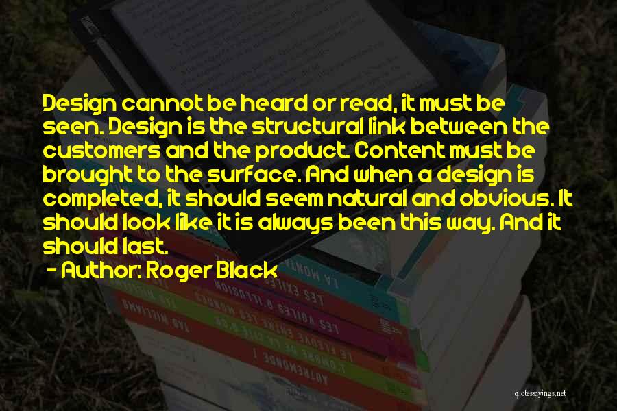 Design And Content Quotes By Roger Black