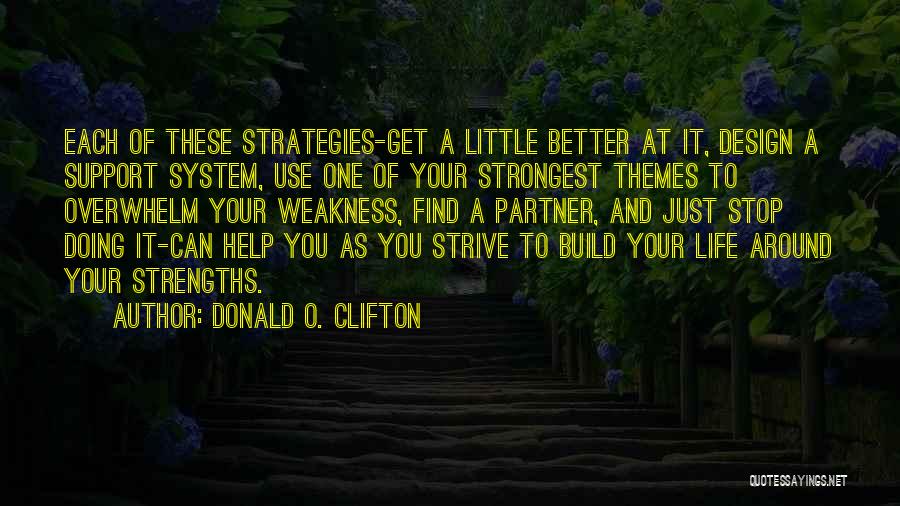 Design And Life Quotes By Donald O. Clifton