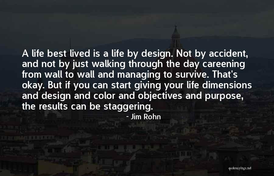 Design And Life Quotes By Jim Rohn