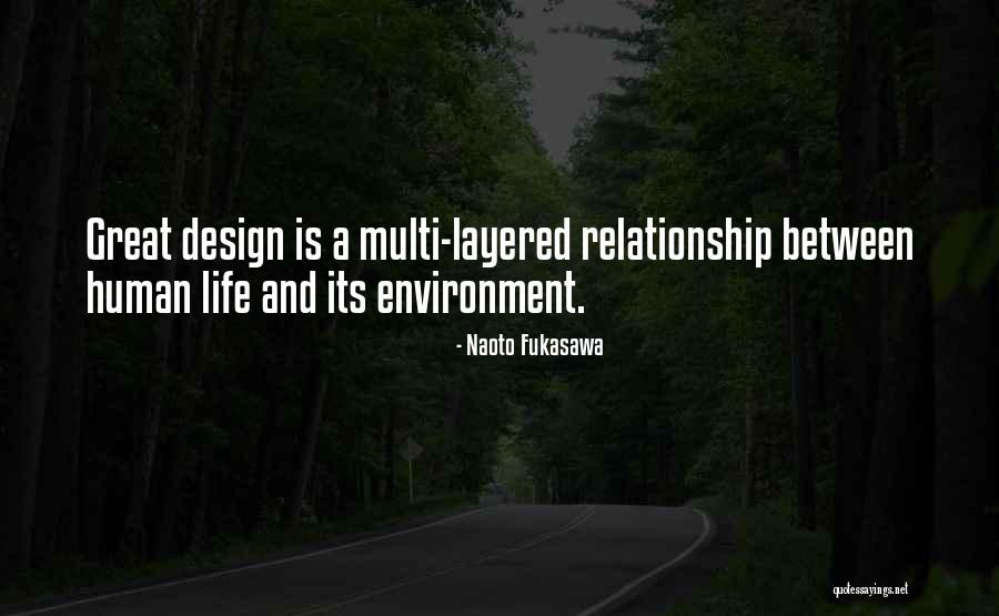 Design And Life Quotes By Naoto Fukasawa Design And Life Quotes By Naoto Fukasawa