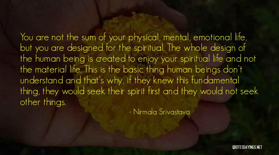 Design And Life Quotes By Nirmala Srivastava Design And Life Quotes By Nirmala Srivastava