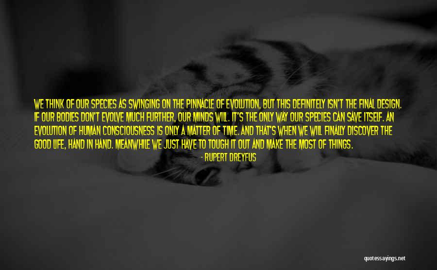 Design And Life Quotes By Rupert Dreyfus Design And Life Quotes By Rupert Dreyfus