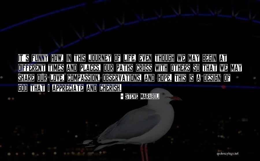 Design And Life Quotes By Steve Maraboli Design And Life Quotes By Steve Maraboli